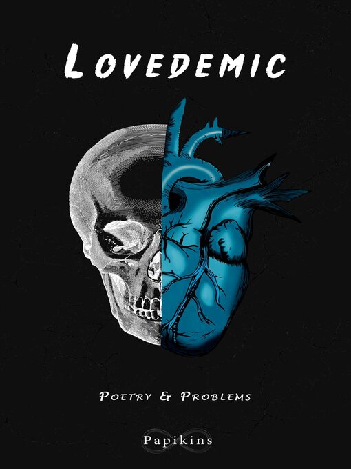 Title details for Lovedemic by Papikins Poetry - Available